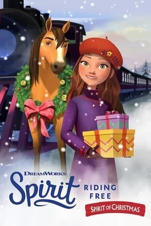 Regarder Spirit: Au galop en toute liberté : L'aventure de Noël en streaming complet