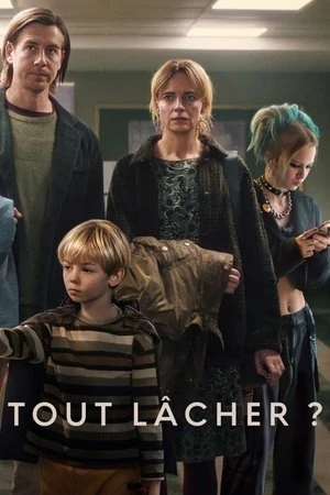 Regarder Tout lâcher ? en streaming complet