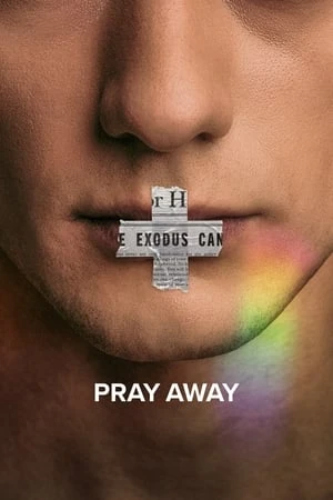 Regarder Pray Away en streaming complet