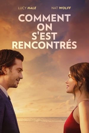 Regarder Comment on s'est rencontrés en streaming complet