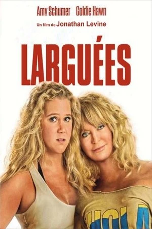 Regarder Larguées en streaming complet