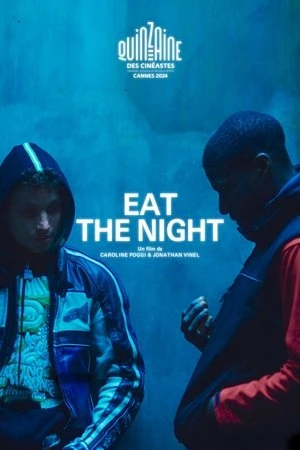 Regarder Eat the Night en streaming complet