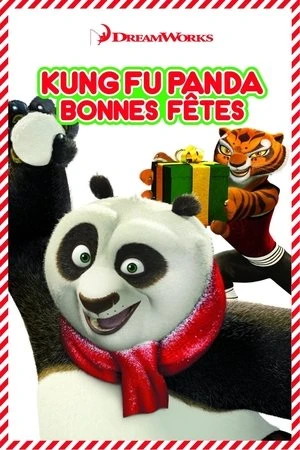 Regarder Kung Fu Panda : Bonnes fêtes en streaming complet