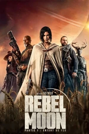  Rebel Moon - Partie 1 : Enfant du feu affiche 