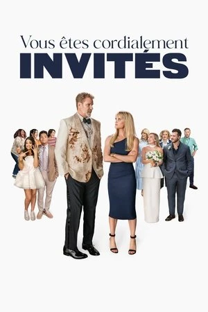Regarder Vous êtes cordialement invités en streaming complet