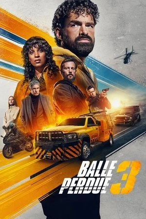 Regarder Balle Perdue 3 en streaming complet