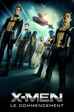 Regarder X-Men : Le Commencement en streaming complet