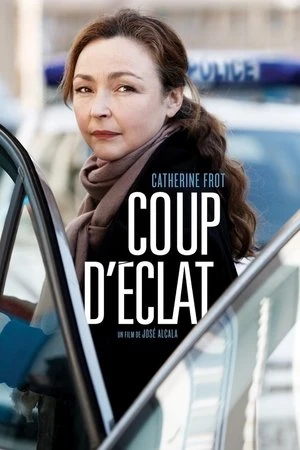 Regarder Coup d'éclat en streaming complet