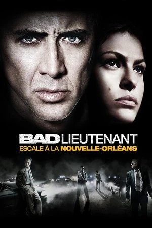 Regarder Bad Lieutenant : Escale à la Nouvelle-Orléans en streaming complet
