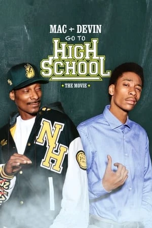 Regarder Mac & Devin Go to High School en streaming complet