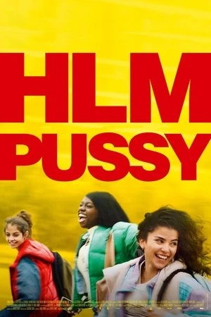 Regarder HLM Pussy en streaming complet