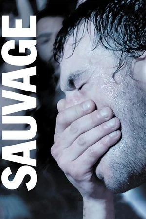 Regarder Sauvage en streaming complet