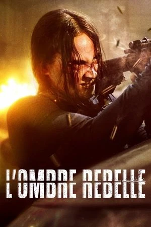 Regarder L'Ombre rebelle en streaming complet