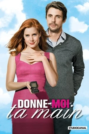 Regarder Donne-moi ta main en streaming complet