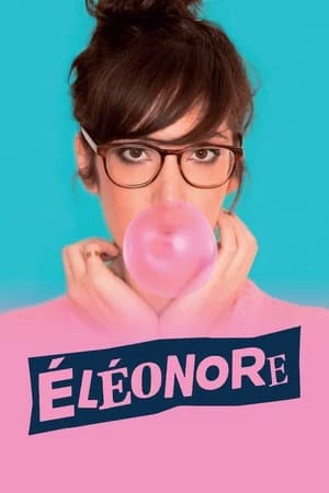 Regarder Éléonore en streaming complet