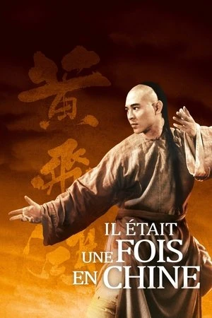 Regarder Il était une fois en Chine en streaming complet