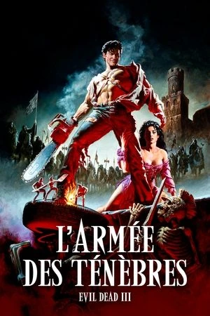 Regarder Evil Dead 3 : L'Armée des ténèbres en streaming complet