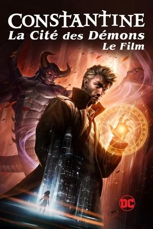 Regarder Constantine: La Cité des Démons - Le Film en streaming complet