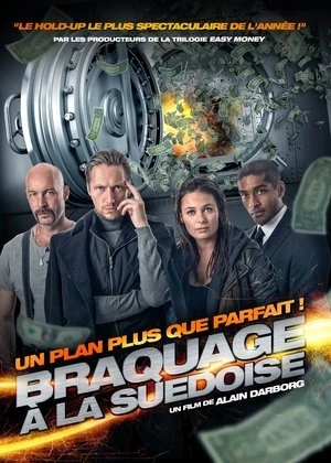 Regarder Braquage à la suédoise en streaming complet