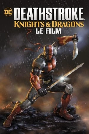 Regarder Deathstroke: Knights & Dragons - Le Film en streaming complet