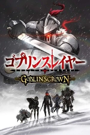 Regarder Goblin Slayer : Goblin's Crown en streaming complet