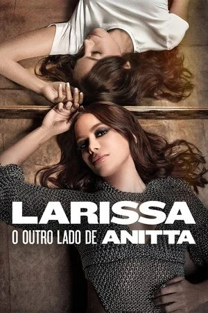  Larissa : L'autre facette d'Anitta affiche 