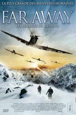 Regarder Far Away : Les Soldats de l'Espoir en streaming complet