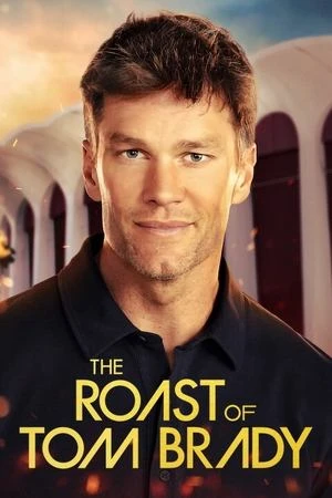Regarder The Roast of Tom Brady en streaming complet