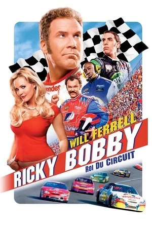 Regarder Ricky Bobby : roi du circuit en streaming complet