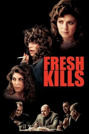 Regarder Fresh Kills en streaming complet