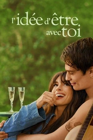 Regarder L'Idée d'être avec toi en streaming complet
