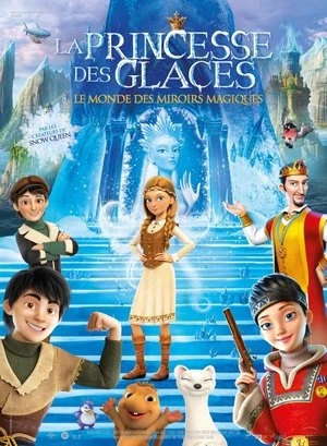 Regarder La princesse des glaces, le monde des miroirs magiques en streaming complet