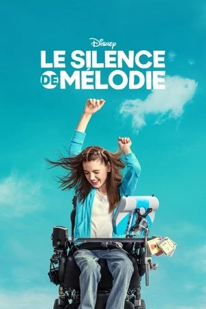 Regarder Le Silence de Mélodie en streaming complet