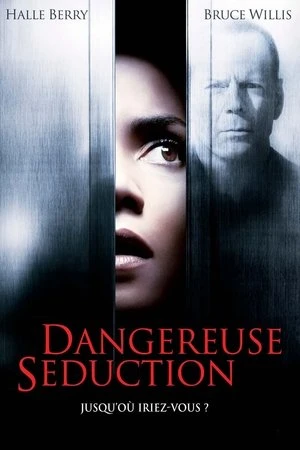 Regarder Dangereuse séduction en streaming complet