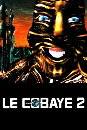 Regarder Le Cobaye 2 en streaming complet