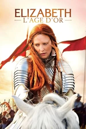 Regarder Elizabeth : l'âge d'or en streaming complet