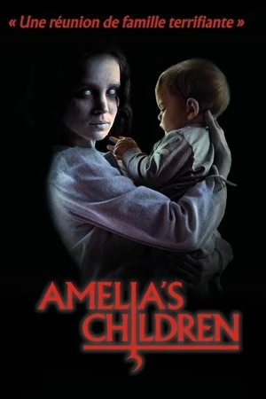 Regarder Amelia's Children en streaming complet