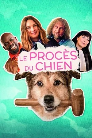 Regarder Le Procès du Chien en streaming complet
