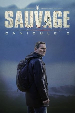 Regarder Sauvage : Canicule 2 en streaming complet