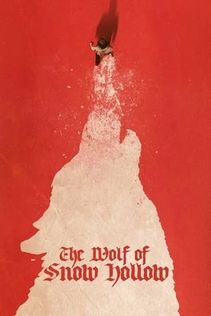 Regarder The Wolf of Snow Hollow en streaming complet
