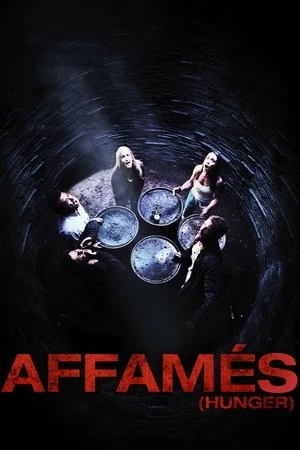 Regarder Affamés en streaming complet