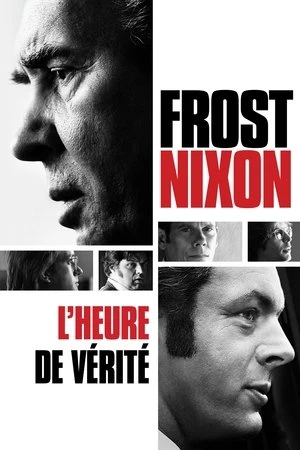 Regarder Frost / Nixon, l'heure de vérité en streaming complet