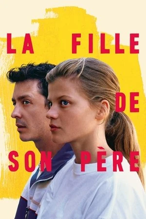 Regarder La fille de son père en streaming complet