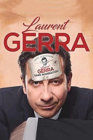 Regarder Laurent Gerra - Sans modération en streaming complet