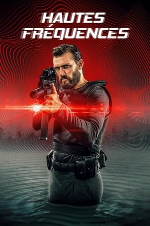 Regarder Hautes Fréquences en streaming complet