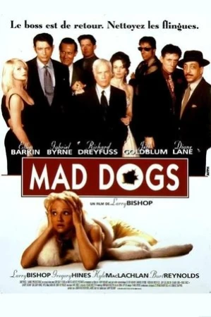 Regarder Mad Dogs en streaming complet