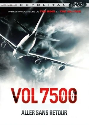 Regarder Vol 7500 : aller sans retour en streaming complet