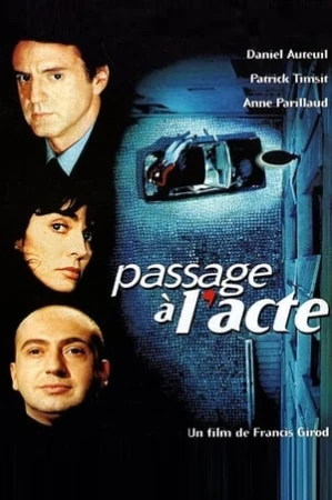 Regarder Passage à l'acte en streaming complet