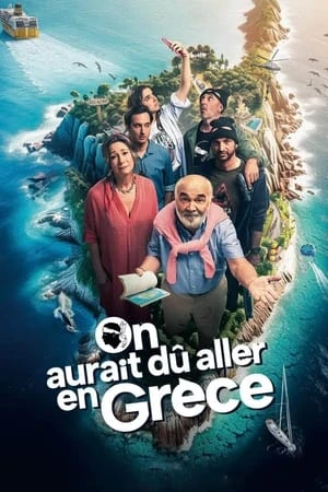 Regarder On aurait dû aller en Grèce en streaming complet