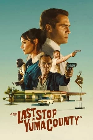 Regarder The Last Stop in Yuma County en streaming complet